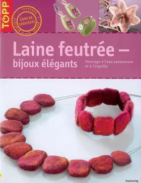 Couverture du produit · Laine feutrée - bijoux élégants