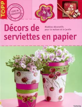 Couverture du produit · Décors de serviettes en papier
