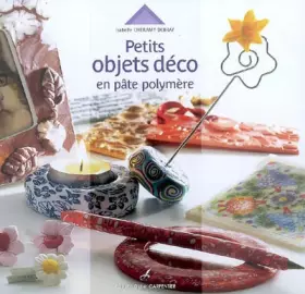 Couverture du produit · Petits objets déco en pâte polymère