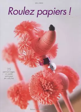Couverture du produit · Roulez papiers !