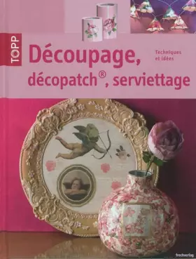 Couverture du produit · Découpage, décopatch, serviettage