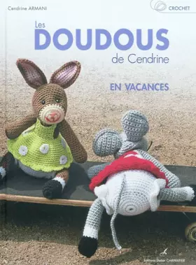 Couverture du produit · Les doudous de Cendrine en vacances