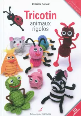 Couverture du produit · Tricotin : Animaux rigolos