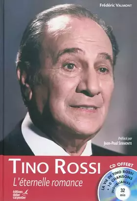 Couverture du produit · Tino Rossi : L'éternelle romance (1CD audio)