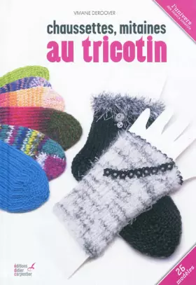 Couverture du produit · Chaussettes, mitaines au tricotin