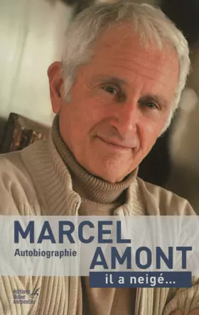 Couverture du produit · Il a neigé...: Autobiographie