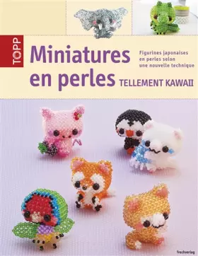 Couverture du produit · Miniatures en perles: Tellement kawaii