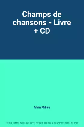 Couverture du produit · Champs de chansons - Livre + CD