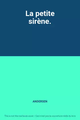 Couverture du produit · La petite sirène.