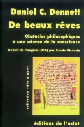 Couverture du produit · De beaux rêves : Obstacles philosophiques à une science de la conscience