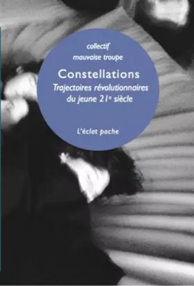 Couverture du produit · Constellations: Trajectoires révolutionnaires du jeune 21e siècle