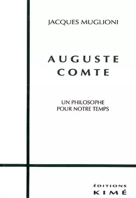 Couverture du produit · Auguste Comte: Un philosophe pour notre temps