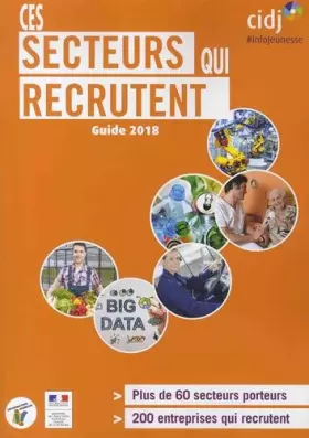 Couverture du produit · Ces secteurs qui recrutent