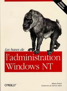 Couverture du produit · Les bases de l'administration Windows NT