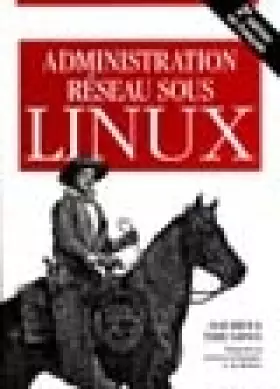 Couverture du produit · Administration réseau sous Linux
