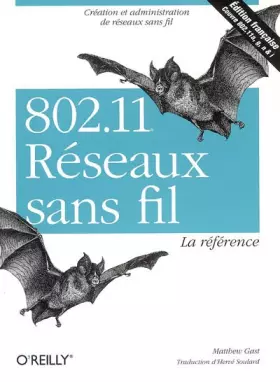 Couverture du produit · 802.11 Réseaux sans fil : La référence