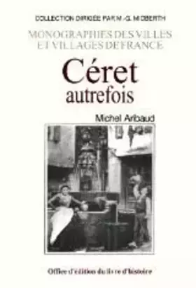 Couverture du produit · Céret autrefois
