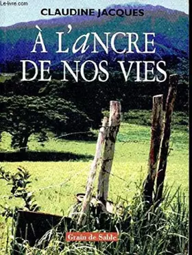 Couverture du produit · A l'ancre de nos vies