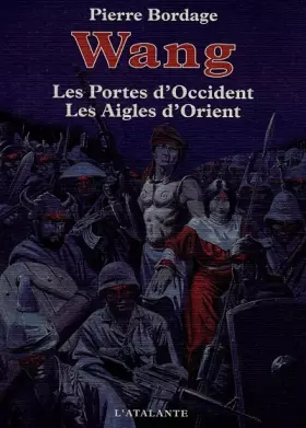 Couverture du produit · Wang - les portes d'occident/les aigles d'orient