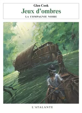 Couverture du produit · La compagnie noire : Jeux d'ombres