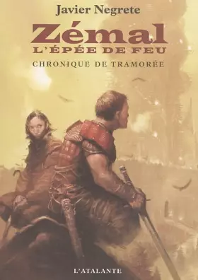 Couverture du produit · Zémal, l'épée de feu : Chronique de Tramorée