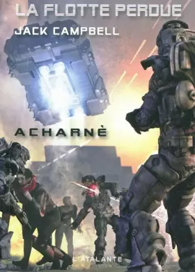 Couverture du produit · La Flotte perdue, tome 5 : Acharné