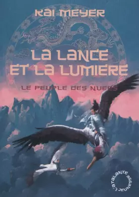 Couverture du produit · La lance et la lumière
