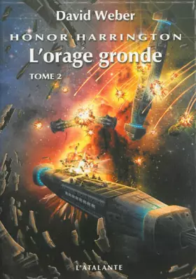 Couverture du produit · L'ORAGE GRONDE HONOR HARRINGTON T2