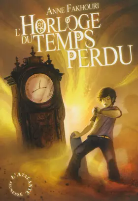 Couverture du produit · L'Horloge du temps perdu