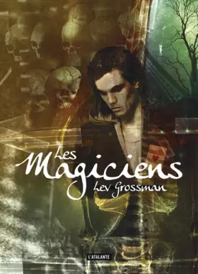 Couverture du produit · Les magiciens, Tome 1 : Les magiciens