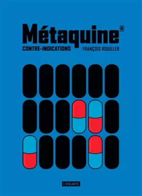 Couverture du produit · METAQUINE CONTRE INDICATIONS VOL 2