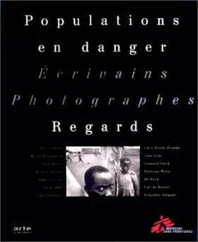 Couverture du produit · Populations en danger : écrivains, photographes