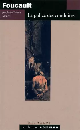 Couverture du produit · Foucault: La police des conduites
