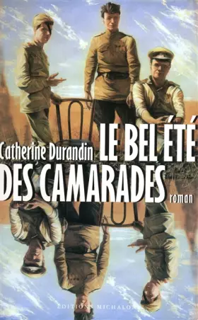 Couverture du produit · Le Bel été des camarades
