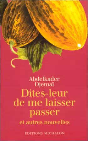 Couverture du produit · Dites-leur de me laisser passer
