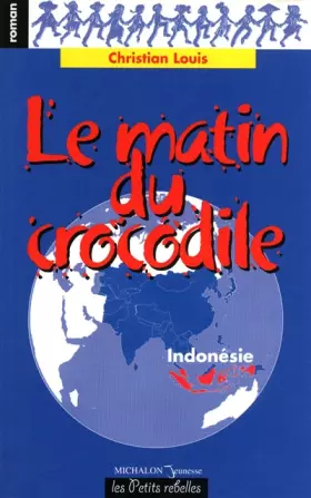 Couverture du produit · Le Matin du crocodile