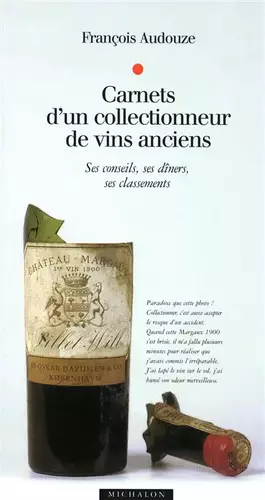 Couverture du produit · Carnets d'un collectionneur de vins anciens
