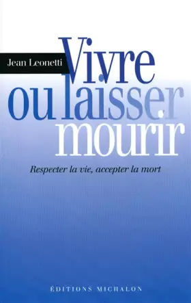 Couverture du produit · VIVRE OU LAISSER MOURIR