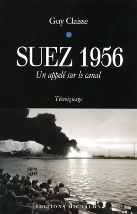 Couverture du produit · SUEZ 1956-UN APPELE SUR LE CAN