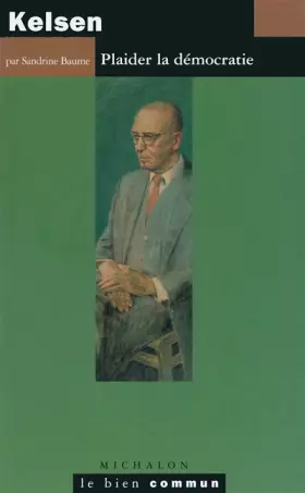 Couverture du produit · KELSEN PLAIDER LA DEMOCRATIE