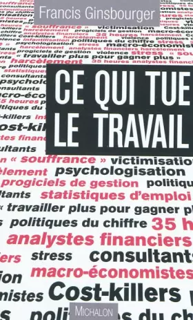 Couverture du produit · Ce qui tue le travail