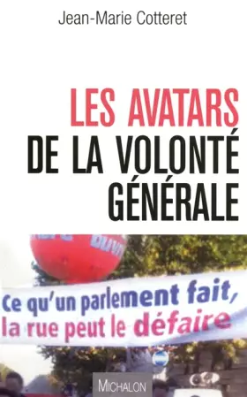 Couverture du produit · LES AVATARS DE LA VOLONTE GENERALE