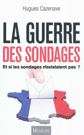 Couverture du produit · LA GUERRE DES SONDAGES