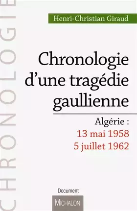 Couverture du produit · CHRONOLOGIE TRAGEDIE GAULLIENN
