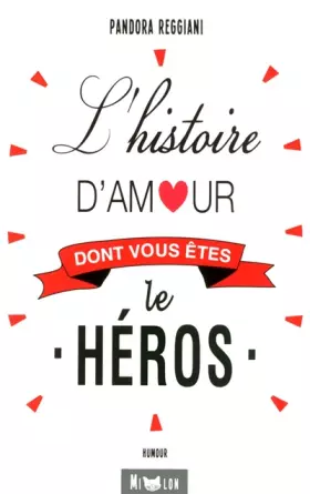 Couverture du produit · L'Histoire d'amour dont vous êtes le héros