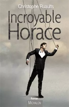 Couverture du produit · Incroyable Horace