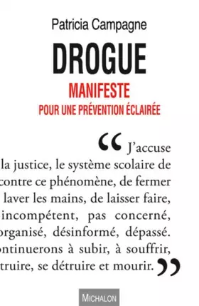 Couverture du produit · Drogue. Manifeste pour une prévention éclairée