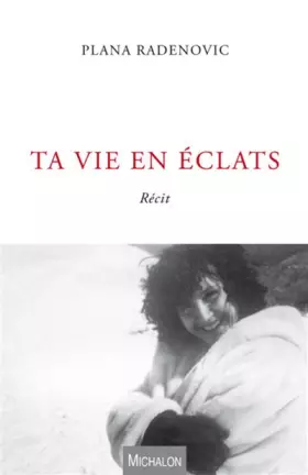 Couverture du produit · Ta vie en éclats