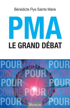 Couverture du produit · PMA. Le grand débat