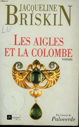 Couverture du produit · Les aigles et la colombe